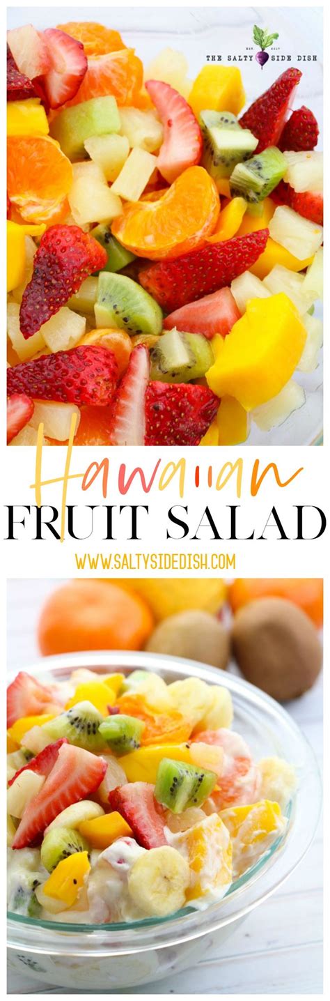 Hawaiian Fruit Salad Is A Delightful Way To Enjoy Fresh Fruits Like Pineapples And Mangos All