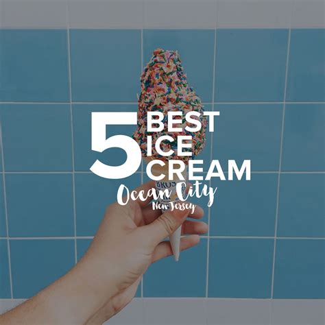 Find 1,590 tripadvisor traveller reviews of the best ice cream and search by price, location, and more. 5 Best Ice Cream Spots in Ocean City NJ | Ocean city nj ...
