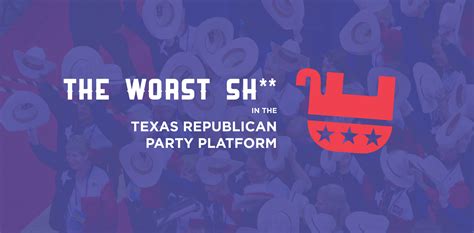 Every four years, democrats from across the country join together to craft our party's platform. Top 10 Worst Sh** in the Texas Republican Party Platform ...