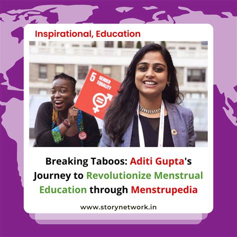 Breaking Taboos Aditi Gupta S Journey To Revolutionize Menstrual Education Through Menstrupedia