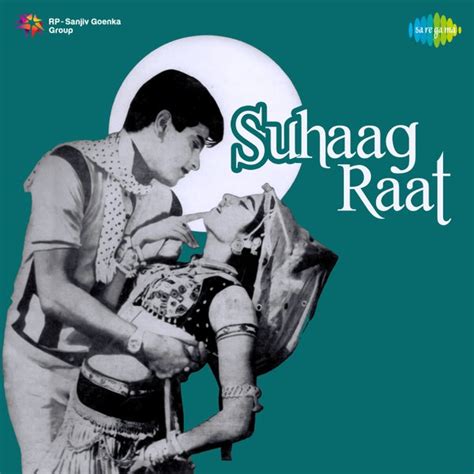 Suhaag Raat Original Motion Picture Soundtrack De Various Artists