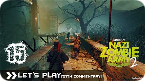 Lets Playcommentary Sniper Elite Nazi Zombie Army 2 Pc Pt15