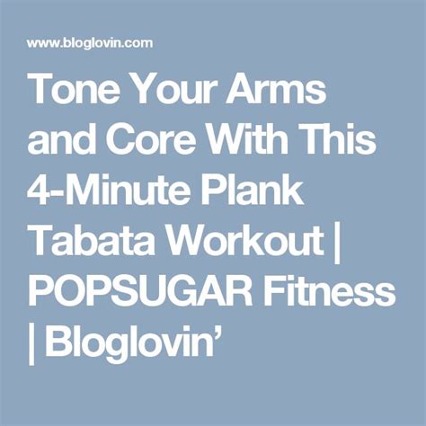Tone Your Arms And Core With This 4 Minute Plank Tabata Workout