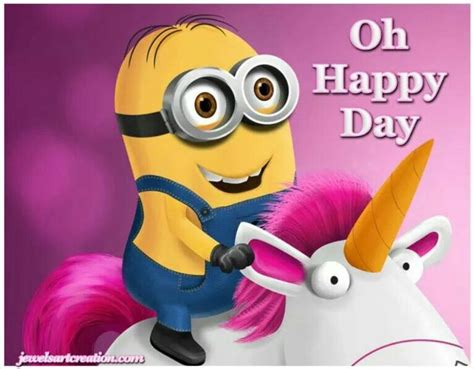 Oh Happy Day Minions Quotes Minions Happy Day