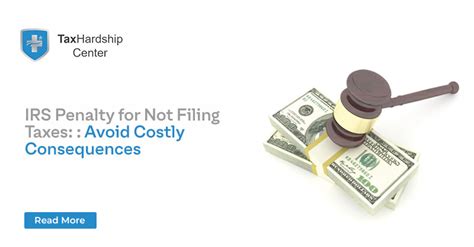 Irs Penalty For Not Filing Taxes Avoid Costly Consequences