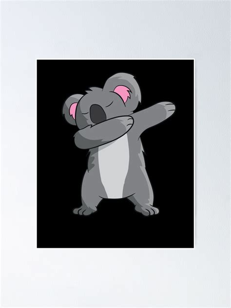 Koala Dab Dancing Dabbing Dabben Poster By Mohja Design