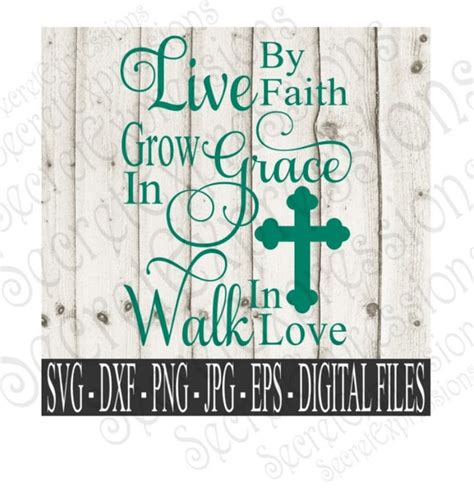 Live By Faith Svg Religious Svg Religious Sign Svg Svg Etsy