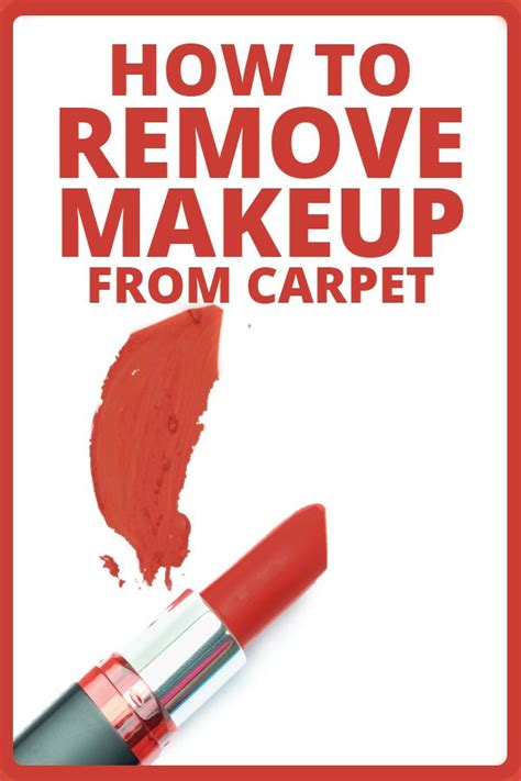 Unfortunately, due to this, leaving makeup stains or residue on your carpet floor or rug can also not be avoided. If you've ever tried to get lipstick or makeup out of ...