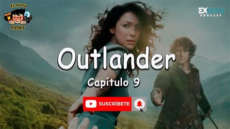 El Hoyo Friki Capítulo 9 Outlander podcast frikis outlander YouTube