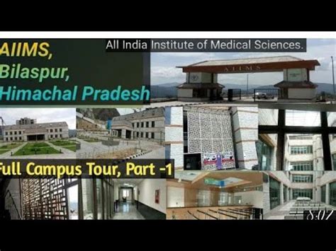 AIIMS Bilaspur Himachal Pradesh Full Campus Tour New AIIMS Bilaspur