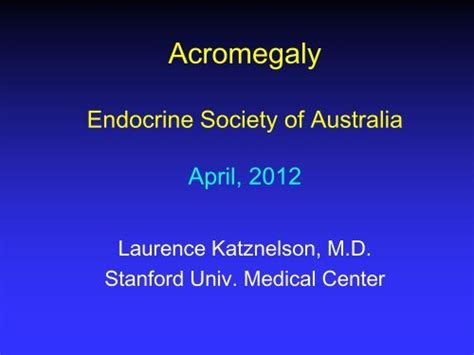 acromegaly the annual endocrine society of australia seminar