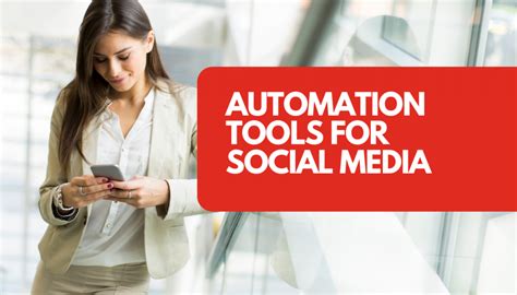 Automation Tools For Social Media You Need To Use In Your Business