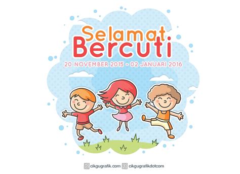 Pindaan cuti sekolah dan takwim persekolahan tahun 2020 juga telah diumumkan oleh kementerian pendidikan malaysia. Poster Cuti Akhir Tahun v3 | KOLEKSI GRAFIK UNTUK GURU