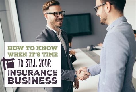 Retired individuals also need not travel to an office for selling insurance. How to Know When It's Time to Sell Your Insurance Business