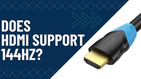 Does Hdmi Support 144hz Refresh Rate Pc Guide 101