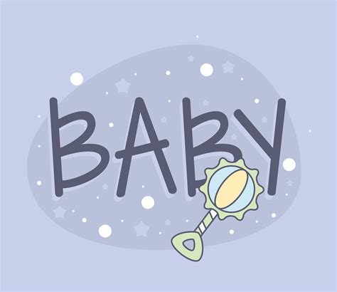 Baby Lettering And Rattle Vector Art At Vecteezy