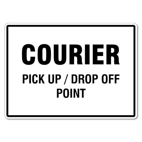 Courier Pick Updrop Off Point Sign The Signmaker
