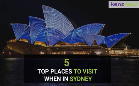 5 Places To Visit In Sydney Australia Travel Abroad Kenznow