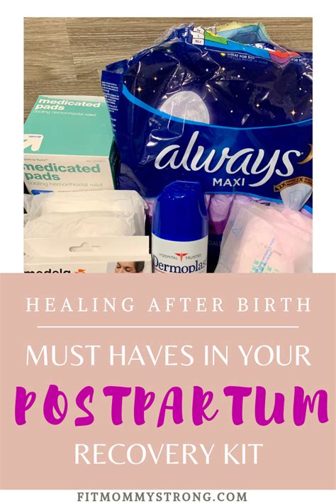 Must Haves In Your Postpartum Care Kit For Optimal Recovery After Baby Fitmommystrong