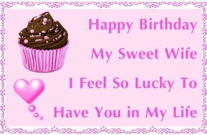 Thank you my loving wife for always believing in me and making me feel like the most important person in your life. Happy Birthday Wishes for Wife With Love Messages Romantic ...