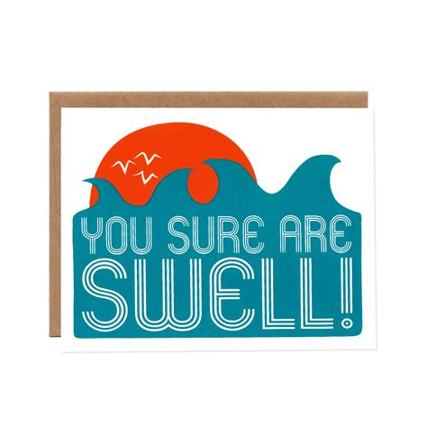 You Sure Are Swell Screenprinted Card — Orange Twist Cards