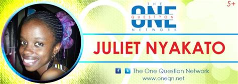 Juliet Nyakato Five Plus Interview The One Question Network Oneqn