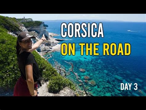 Cosa Vedere E Fare Corsica In Giorni