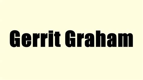Gerrit Graham Youtube