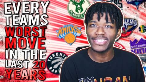 Every Nba Team S Biggest Mistake In The Past Years Youtube