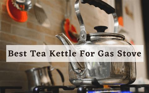 10 Best Stove Top Kettles For Gas Hobs Fork And Spoon Kitchen