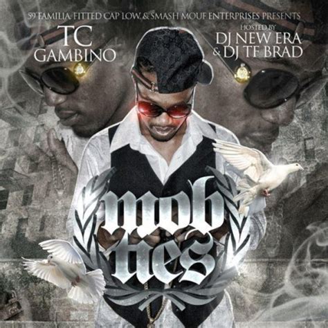 Tc Gambino Mob Ties Dj New Era