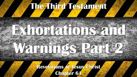 The Third Testament Chapter 61 2 ☀️ Exhortations And Warnings Part 2