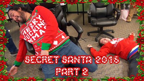 Secret Santa Surprise 2015 Secret Santa Pt 2 Youtube