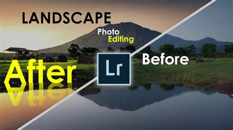 How To Editing Landscape Photos In Lightroom Cara Editing Photo