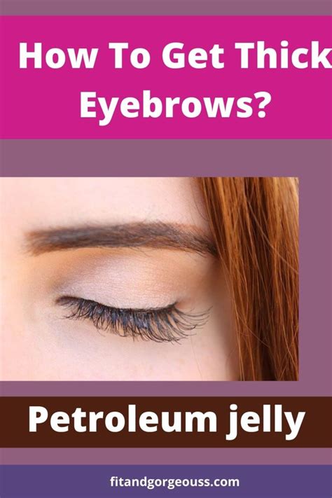 How To Get Thick Eyebrows 14 Magical Natural Remedies For Thick