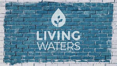 The New Living Waters Living Waters