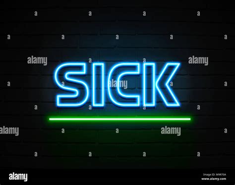 Sick Neon Sign Glowing Neon Sign On Brickwall Wall 3d Rendered