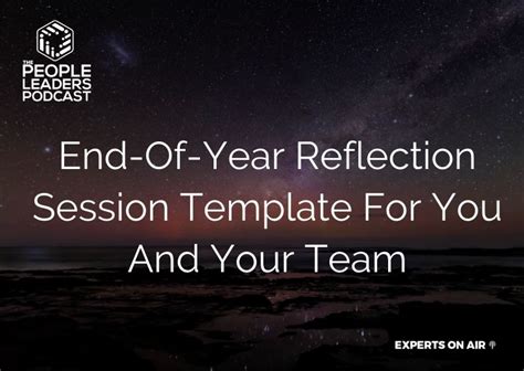 End Of Year Reflection Session Template For You And Your Team People