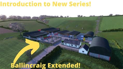 New Series On Ballincraig Extended Intro Video~farming Simulator 19