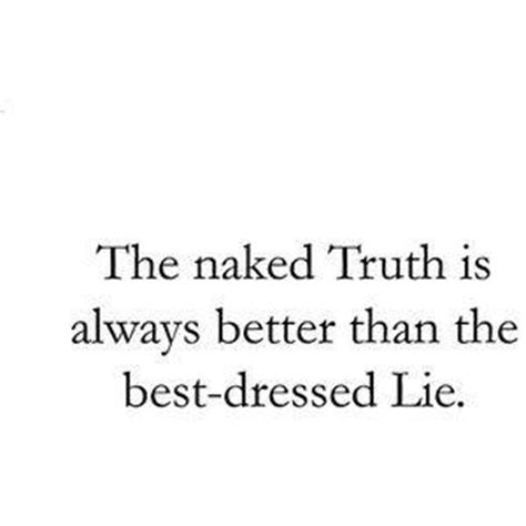 Naked Truth Quotes Quotations Sayings
