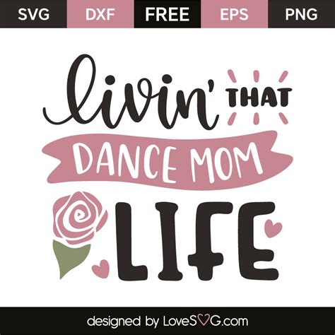 Download Livin' that dance mom life | Lovesvg.com