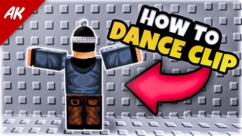 How To Dance Clip In Roblox Youtube