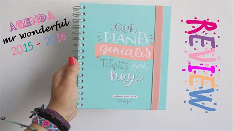 Agenda Mr Wonderful 2015 2016 Review Chicasinsentido Diy Agendas