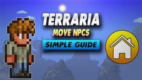 Terraria How To Move Npcs Console Simple Guide Youtube