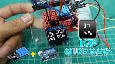 Tutorial Cara Menampilkan Sensor Suhu Dengan Lcd Oled I2c 096 Dengan Arduino Dht11 Youtube