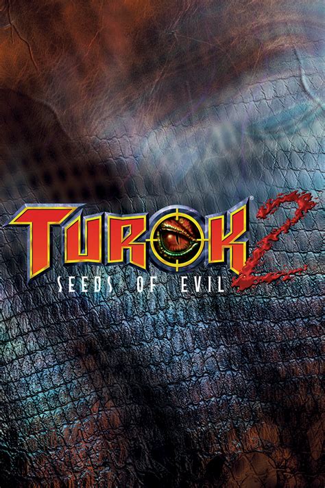 Turok Seeds Of Evil