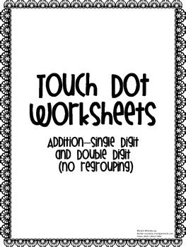 Touch math moneys 2nd grade up to class pinterest money. Addition Worksheets-Touch Dots (Single/Double Digit-no ...