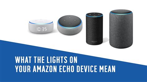 What The Lights On Your Amazon Echo Device Mean Youtube