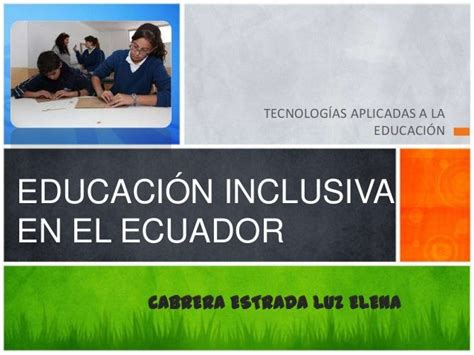 EducaciÓn Inclusiva En El Ecuador
