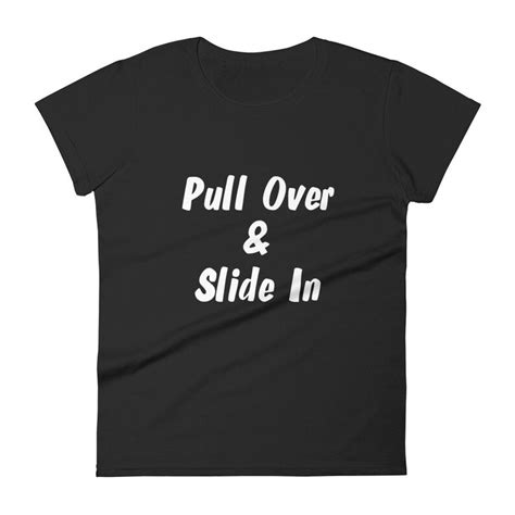 Pull Over And Slide In Shirt Fuck My Pussy Slide Your Cock Etsy